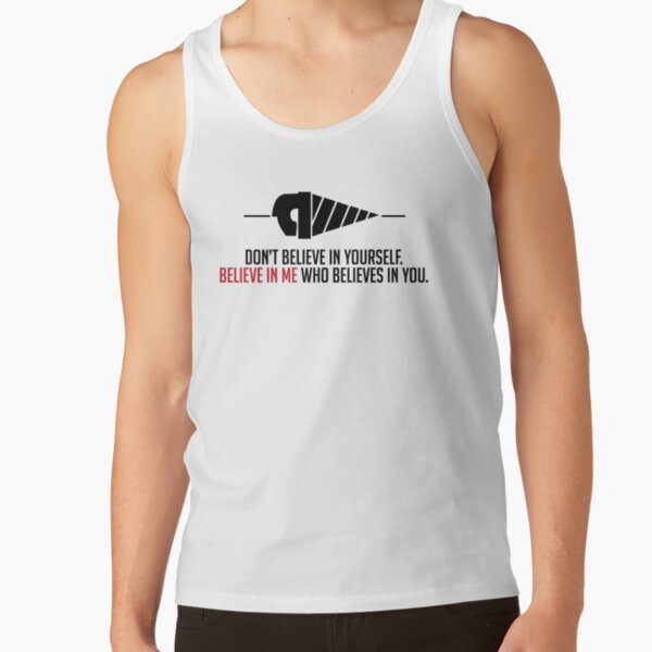 Believe In Me Who Believes In You White Tank Top