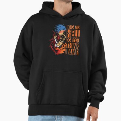 Kamina Who The Hell Do You Think I Am Hoodie